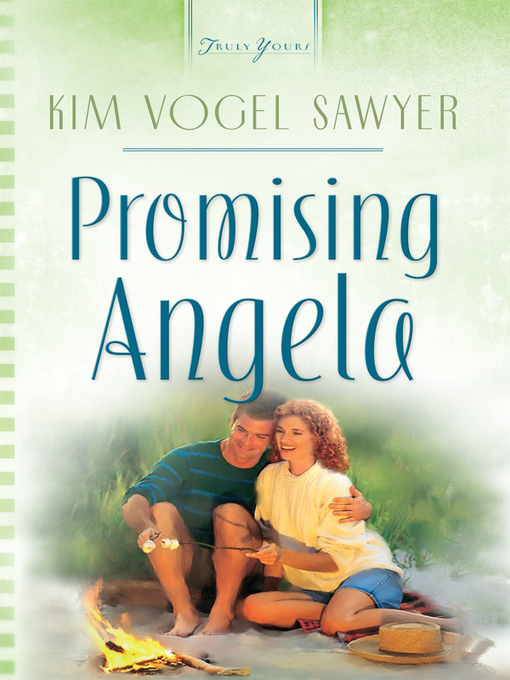 Title details for Promising Angela by Kim Vogel Sawyer - Available